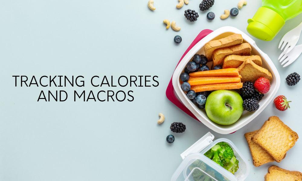 Tracking Calories and Macros - Top Fitness Store